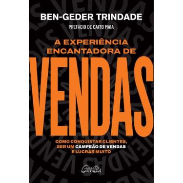 Imagem de Livro - A experiência encantadora de vendas