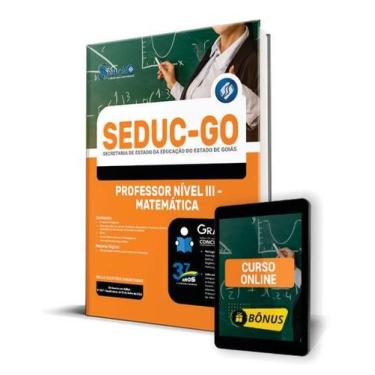 Imagem de Apostila SEDUC-GO - Professor Nível III - Matemática