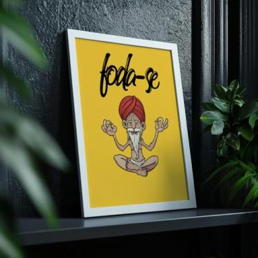 Imagem de Quadro Decorativo Meditação Engraçada Com Moldura Foda-Se Humor Zen Ilustração Irônica Amarela Criativa Parede Divertida Moderna