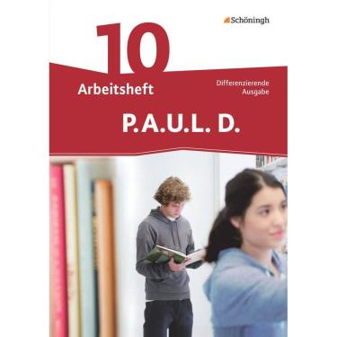 Imagem de P.A.U.L. D. (Paul) 10. Arbeitsheft. Differenzierende Ausgabe: Persönliches Arbeits- und Lesebuch Deutsch