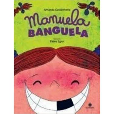 Imagem de Livro - Manuela Banguela - 2ª Ed, 2, 21 x 28