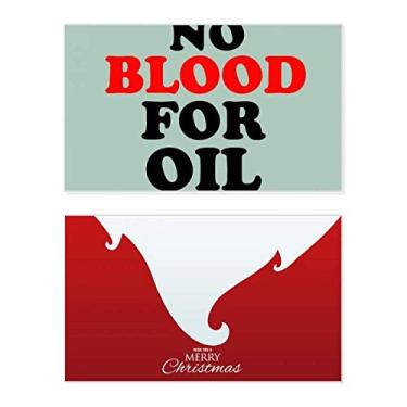 Imagem de No Blood for Oil Love and Peace World Holiday Merry Christmas Cartões de parabéns mensagem de Natal