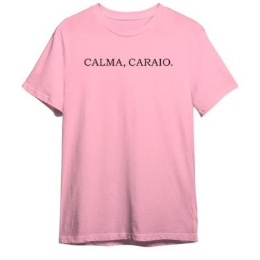 Imagem de Camiseta Basica Frase Calma, Caraio - Abstract Geek, G, Rosa