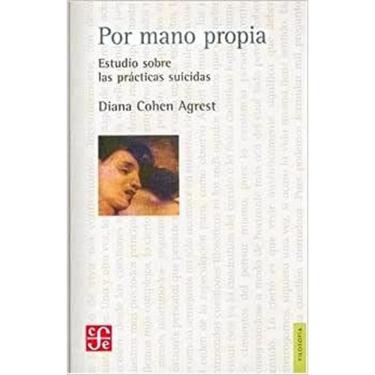 Imagem de Por Mano Propia Estudio Sobre Las Practicas Suicidas