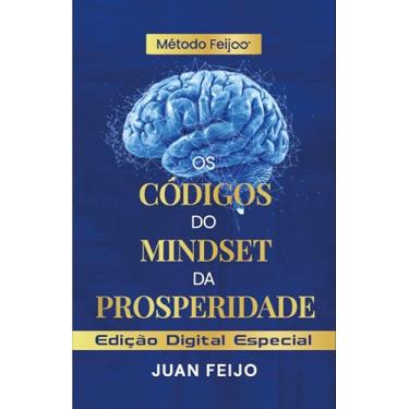 Imagem de Método Feijo: Os Códigos do Mindset da Prosperidade