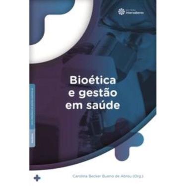Imagem de Bioética E Gestão Em Saúde