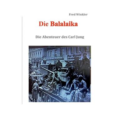 Imagem de Die Balalaika: Die Abenteuer des Carl Jung