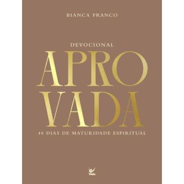 Imagem de Livro - Devocional Aprovada - 40 Dias De Maturidade Espiritual - VIDA,