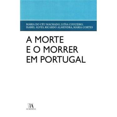 Imagem de Morte e o Morrer em Portugal, A