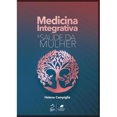Imagem de Livro - Medicina Integrativa e Saúde da Mulher