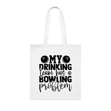 Imagem de Bolsa My Drinking Team Has A Bowling Problem, presente divertido, bolsa de ombro, bolsas reutilizáveis, cesta de Natal de aniversário, ideia de presente, Branco
