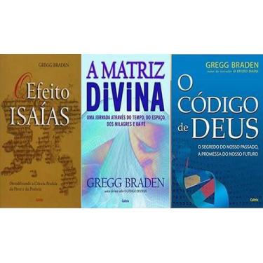 Imagem de KIT 3 LIVROS GREGG BRADEN A MATRIZ DIVINA + EFEITO ISAIAS + O Código d