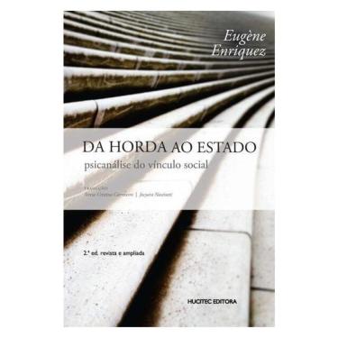 Imagem de Da Horda Ao Estado: Psicanálise Do Vínculo Social - Vol. 55