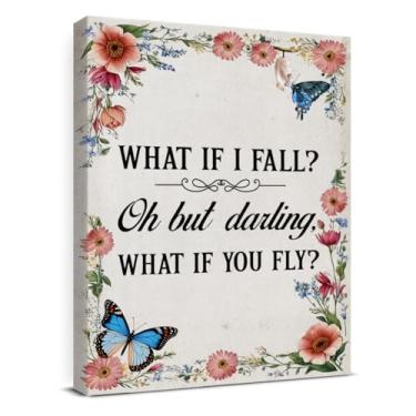 Imagem de XFFJGVR Arte de parede inspiradora em tela, decoração de parede com citação motivacional, pôsteres emoldurados com imagem de borboleta azul, What if I Fall Positive Sign Prints, arte para quarto de