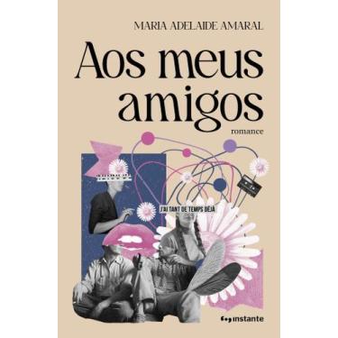 Imagem de Aos Meus Amigos - INSTANTE EDITORA, Sortido