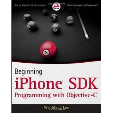 Imagem de Beginning Iphone Sdk Programming With Objective-c - JOHN WILEY & SONS 