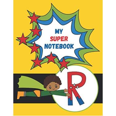 Imagem de R: Monogrammed Superhero Notebook For Kids: For Drawing, Writing, Coloring Mask and Cape Flying Fun Boy In Green Suit