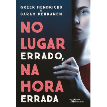 Imagem de Livro - No lugar errado, na hora errada