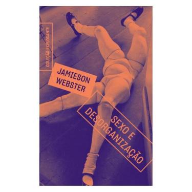 Imagem de Sexo E Desorganização