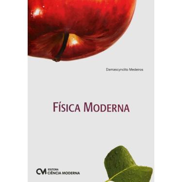 Imagem de Livro - Física Moderna - Damascynclito Medeiros 