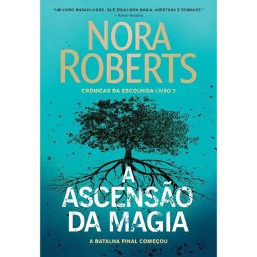 Imagem de A ascensão da magia - Crônicas da Escolhida - Livro 3