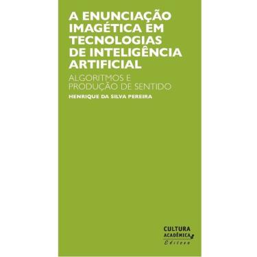 Imagem de A enunciação imagética em tecnologias de inteligência artificial