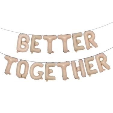 Imagem de 16 inch Multicolor BETTER TOGETHER Balloons Banner Wedding Party Decorations Sign (TOGETHER Caramel)