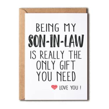 Imagem de Being My Son-In-Law Is Really The Only Gift You Need - Love You Son-In-Law Gift Card - Presente engraçado para cartão de genro - Melhores presentes de genro