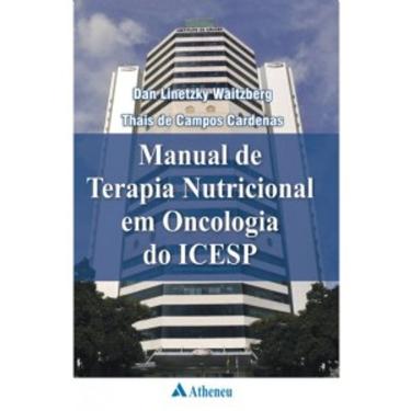 Imagem de Manual de Terapia Nutricional em Oncologia do ICESP