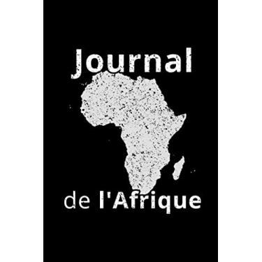 Imagem de Journal de l'Afrique: Carnet de voyage Afrique | pour entrer vos expériences et souvenirs | 120 pages, grille de points | idée cadeau pour les fans ... | format 6x9 DIN A5 | couverture souple matte