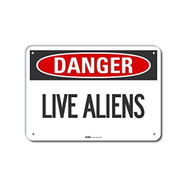 Imagem de PetKa Signs and Graphics PKFO-0218-NA_14x10 Placa de alumínio "Live Aliens", 35,56 cm x 25,4 cm, perigo