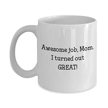 Imagem de Caneca Mom I Turned Out Great – Presente de Dia das Mães – Copo de café de cacau quente divertido – Ideia de de Natal