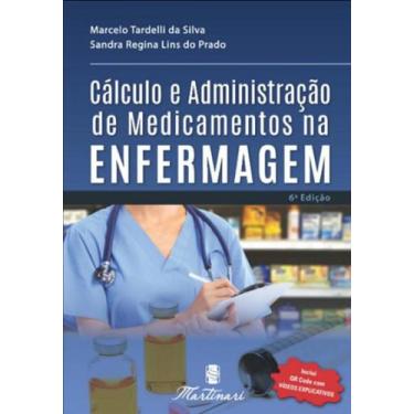 Imagem de Cálculo E Administração De Medicamentos Na Enfermagem - Martinari