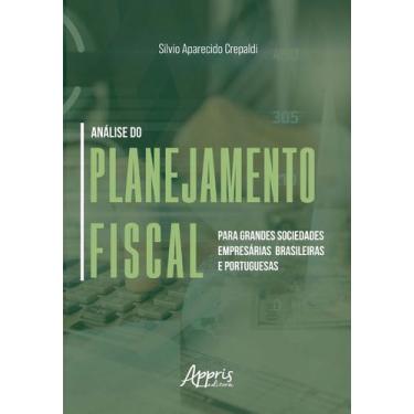 Imagem de Análise do Planejamento Fiscal para Grandes Sociedades Empresárias Bra