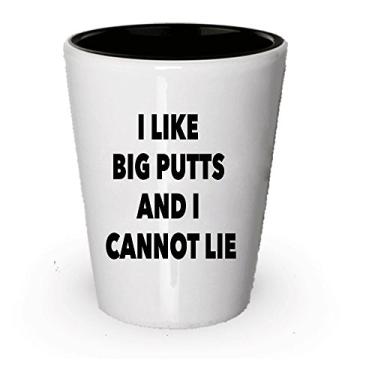 Imagem de I Like Big Putts And I Cannot Lie Shot Glass - Engraçado para entusiastas de Gol - Presente de mordaça - Decoração de mesa de escritório