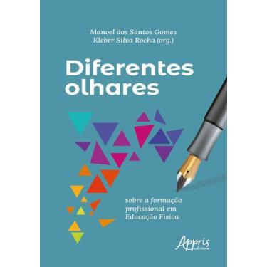 Imagem de Livro - Diferentes olhares sobre a formação profissional em educação f