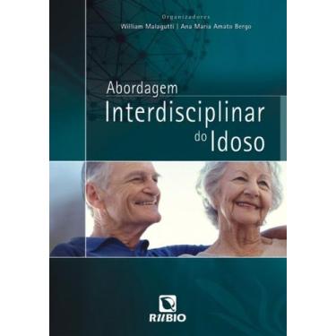 Imagem de Abordagem interdisciplinar do idoso - LIVRARIA E EDITORA RUBIO LTDA