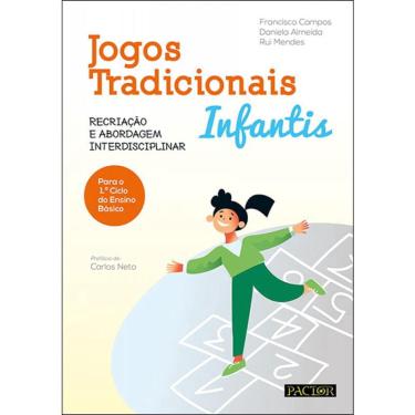 Imagem de Jogos Tradicionais Infantis: Recriação e Abordagem Interdisciplinar