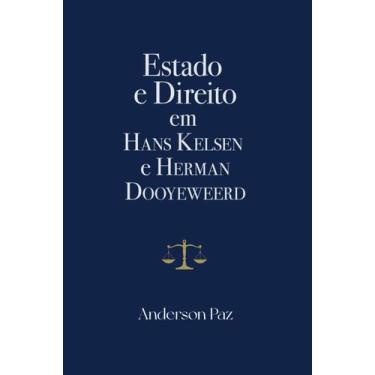 Imagem de Livro - Estado e Direito em Hans Kelsen e Herman Dooyeweerd