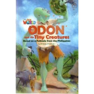 Imagem de Our World 6 - Reader 5:Odon and the Tiny Creatures: Based on a Folktale from the Phillipines