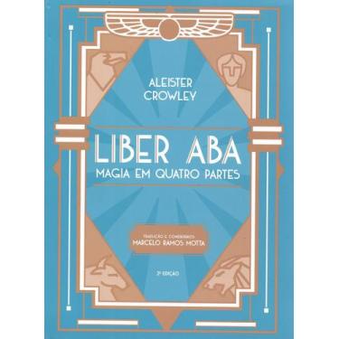 Imagem de Liber Aba - Magia em Quatro Partes - PENUMBRA EDITORA, Sortido