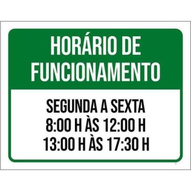 Imagem de Kit 5 Placas Verde Horário Funcionamento Segunda Sexta 27X35 - Sinaliz