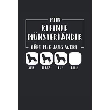 Imagem de Mein Kleiner Münsterländer hört mir aufs Wort: Kleiner Münsterländer Notizbuch | Eintragen von Notizen, Terminen, Aufgaben & Ideen | DIN A5 Liniert | ... und Kleiner Münsterländer Welpen Liebhaber