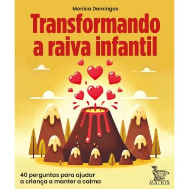 Imagem de Livro - Transformando a raiva infantil