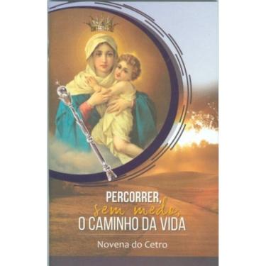 Imagem de Novena O Cetro Da Rainha - Percorrer, Sem Medo, O Caminho Da Vida