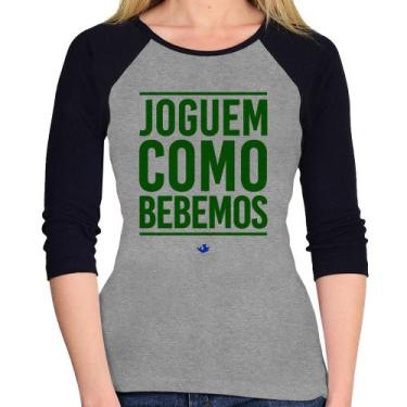 Imagem de Baby Look Raglan Joguem como bebemos (Copa do Mundo - Seleção Brasilei