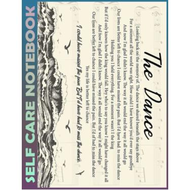 Imagem de Self Care Notebook: The Dance Spend Few Minutes Journal to Inspire a Happier, Healthier & More Grateful Mindset. My Self-Care, Fitness, Nutrition, ... Time Management and Focus - Task Organizer