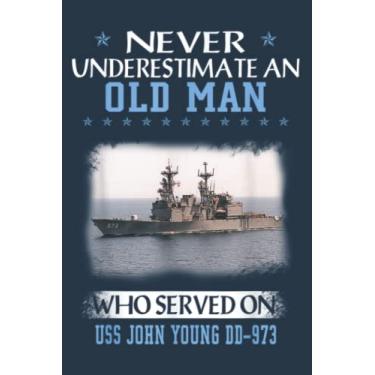 Imagem de USS John Young DD-973 Destroyer Class Veterans Father Day: Study Notebook, 6 x 9 inches, 120 pages