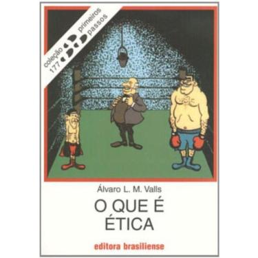 Imagem de Que E Etica, O - Vol.177 - Colecao Primeiros Passo