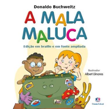 Imagem de Livro - A Mala Maluca - Edição com Braille e Fonte Ampliada